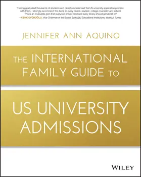 Aquino |  The International Family Guide to US University Admissions | Buch |  Sack Fachmedien