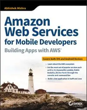 Mishra |  Amazon Web Services for Mobile Developers | eBook | Sack Fachmedien