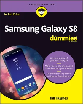 Hughes | Samsung Galaxy S8 For Dummies | Buch | 978-1-119-38223-2 | sack.de
