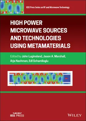 Luginsland / Marshall / Nachman |  High Power Microwave Sources and Technologies Using Metamaterials | Buch |  Sack Fachmedien
