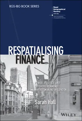 Hall |  Respatialising Finance | Buch |  Sack Fachmedien