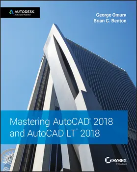 Omura / Benton |  Mastering AutoCAD 2018 and AutoCAD LT 2018 | Buch |  Sack Fachmedien