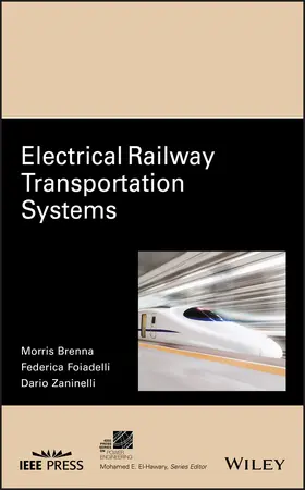 Brenna / Foiadelli / Zaninelli | Electrical Railway Transportation Systems | Buch | 978-1-119-38680-3 | sack.de