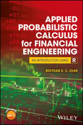 Chan | Applied Probabilistic Calculus for Financial Engineering | E-Book | www2.sack.de