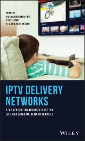 Fati / Azad / Khan Pathan |  IPTV Delivery Networks | eBook | Sack Fachmedien