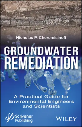 Cheremisinoff | Groundwater Remediation | Buch | 978-1-119-40757-7 | sack.de