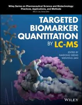 Weng / Jian |  Targeted Biomarker Quantitation by LC-MS | eBook | Sack Fachmedien