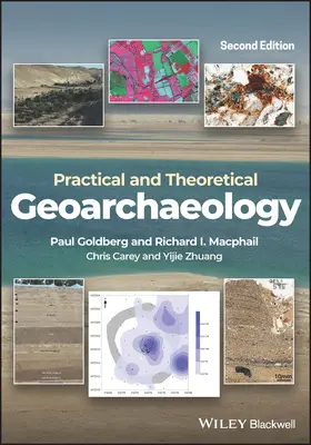 Goldberg / Macphail / Carey |  Practical and Theoretical Geoarchaeology | Buch |  Sack Fachmedien