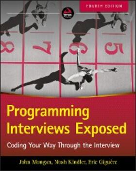 Mongan / Kindler / Giguère | Programming Interviews Exposed | E-Book | www2.sack.de