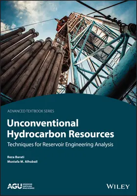 Barati / Alhubail | Unconventional Hydrocarbon Resources | Buch | 978-1-119-42032-3 | www2.sack.de
