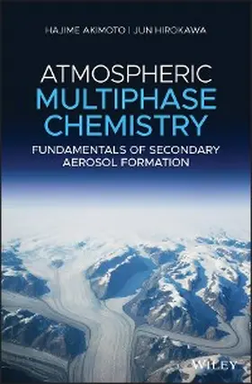 Akimoto / Hirokawa |  Atmospheric Multiphase Chemistry | eBook | Sack Fachmedien
