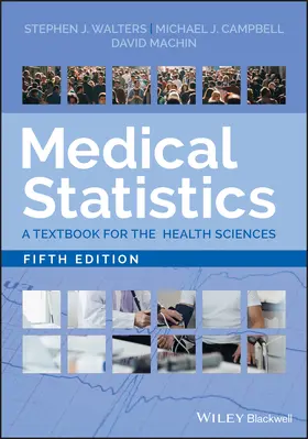 Walters / Campbell / Machin |  Medical Statistics | Buch |  Sack Fachmedien