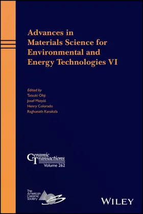 Ohji / Matyas / Colorado | Advances in Materials Science for Environmental and Energy Technologies VI | Buch | 978-1-119-42376-8 | sack.de