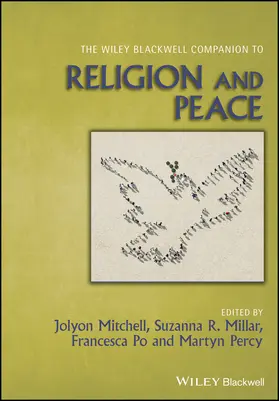 Po / Mitchell / Millar |  The Wiley Blackwell Companion to Religion and Peace | Buch |  Sack Fachmedien