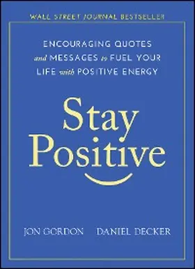 Gordon / Decker |  Stay Positive | eBook | Sack Fachmedien