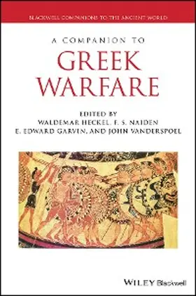 Heckel / Naiden / Garvin | A Companion to Greek Warfare | E-Book | sack.de