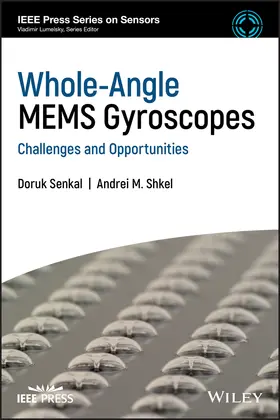 Senkal / Shkel | Whole-Angle Mems Gyroscopes | Buch | 978-1-119-44188-5 | sack.de