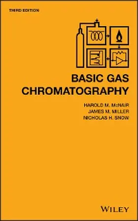 Mcnair / Miller / Snow | Basic Gas Chromatography | E-Book | www2.sack.de