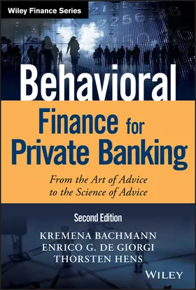 Bachmann / De Giorgi / Hens | Behavioral Finance for Private Banking | Buch | 978-1-119-45370-3 | sack.de