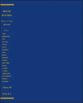 Organic Reactions, Volume 98 | Buch | 978-1-119-45658-2 | www2.sack.de