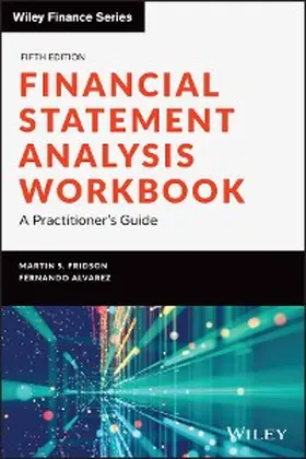 Fridson / Alvarez |  Financial Statement Analysis Workbook | eBook | Sack Fachmedien