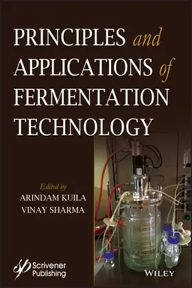Kuila / Sharma | Principles and Applications of Fermentation Technology | Buch | 978-1-119-46026-8 | sack.de