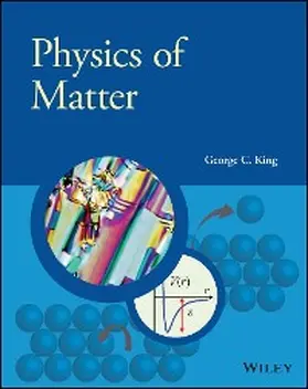 King |  Physics of Matter | eBook | Sack Fachmedien