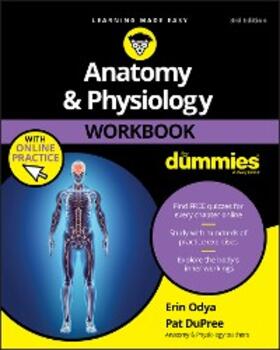 Odya / Dupree |  Anatomy & Physiology Workbook For Dummies with Online Practice | eBook | Sack Fachmedien