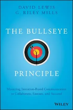 Lewis / Mills | The Bullseye Principle | E-Book | www2.sack.de