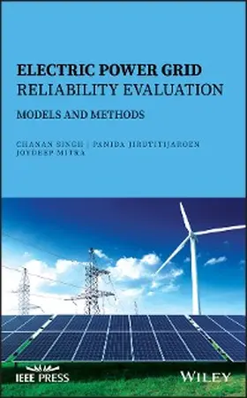 Singh / Jirutitijaroen / Mitra |  Electric Power Grid Reliability Evaluation | eBook | Sack Fachmedien