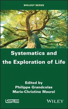 Grandcolas / Maurel |  Systematics and the Exploration of Life | eBook | Sack Fachmedien