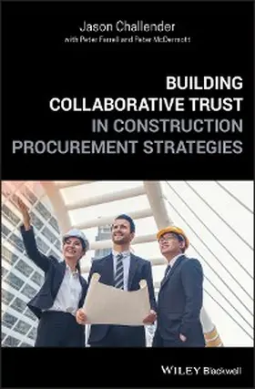 Challender / Farrell / Mcdermott |  Building Collaborative Trust in Construction Procurement Strategies | eBook | Sack Fachmedien