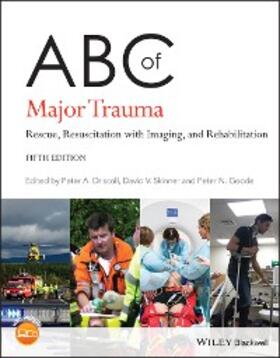 Driscoll / Skinner / Goode |  ABC of Major Trauma | eBook | Sack Fachmedien