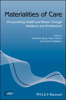 Buse / Martin / Nettleton |  Materialities of Care | Buch |  Sack Fachmedien