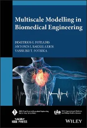 Fotiadis / Sakellarios / Potsika |  Multiscale Modelling in Biomedical Engineering | eBook | Sack Fachmedien