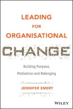 Emery |  Leading for Organisational Change | eBook | Sack Fachmedien