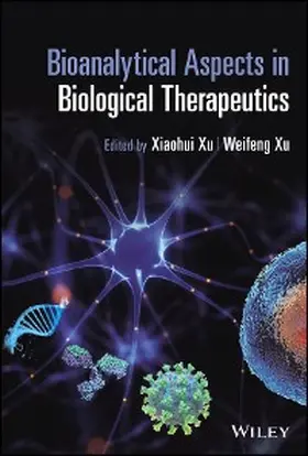 Xu | Bioanalytical Aspects in Biological Therapeutics | E-Book | www2.sack.de