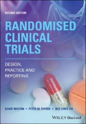 Machin / Fayers / Tai |  Randomised Clinical Trials | eBook | Sack Fachmedien