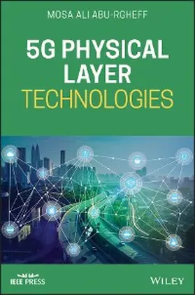 Abu-Rgheff |  5G Physical Layer Technologies | eBook | Sack Fachmedien