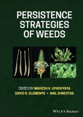 Upadhyaya / Clements / Shrestha |  Persistence Strategies of Weeds | eBook | Sack Fachmedien
