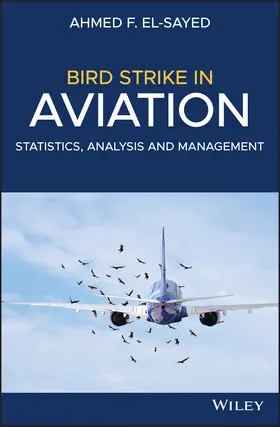 El-Sayed | Bird Strike in Aviation | Buch | 978-1-119-52973-6 | www2.sack.de