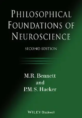 Bennett / Hacker | Philosophical Foundations of Neuroscience | E-Book | www2.sack.de