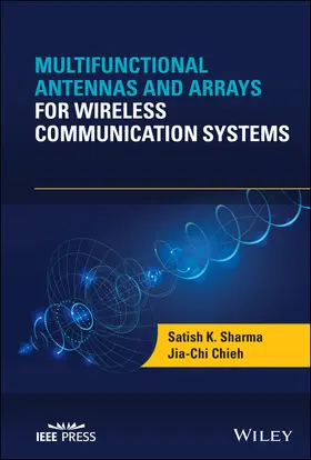 Sharma / Chieh |  Multifunctional Antennas and Arrays for Wireless Communication Systems | Buch |  Sack Fachmedien