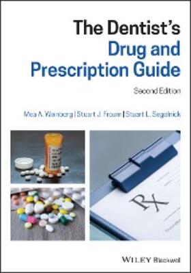 Weinberg / Froum / Segelnick | The Dentist's Drug and Prescription Guide | E-Book | sack.de