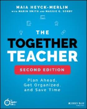 Heyck-Merlin / Smith / Sorby |  The Together Teacher | eBook | Sack Fachmedien