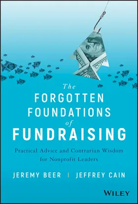 Beer / Cain |  The Forgotten Foundations of Fundraising | Buch |  Sack Fachmedien