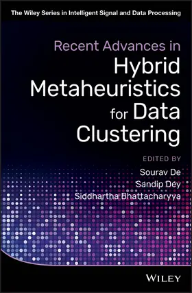 De / Dey / Bhattacharyya | Recent Advances in Hybrid Metaheuristics for Data Clustering | Buch | 978-1-119-55159-1 | sack.de