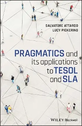 Attardo / Pickering |  Pragmatics and its Applications to TESOL and SLA | eBook | Sack Fachmedien