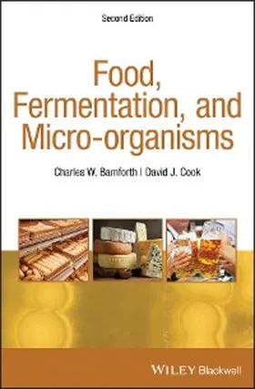 Bamforth / Cook |  Food, Fermentation, and Micro-organisms | eBook | Sack Fachmedien