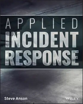 Anson |  Applied Incident Response | Buch |  Sack Fachmedien
